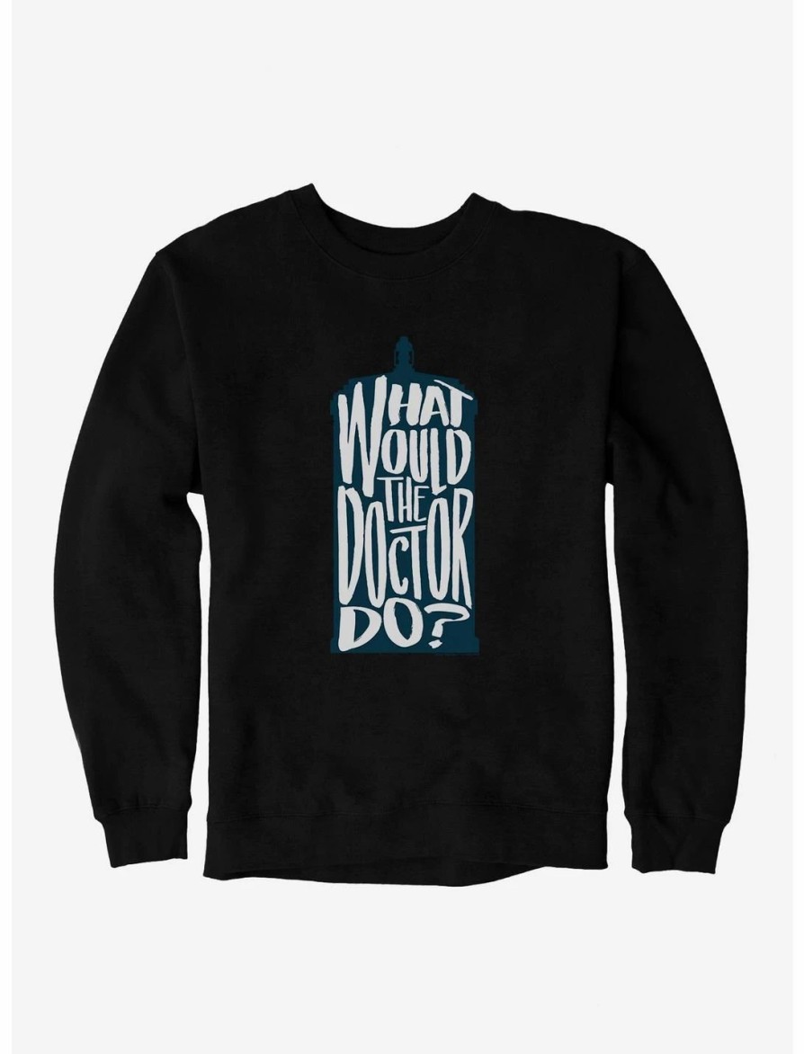 Sweaters And Cardigans * | Null Doctor Who What Would The Doctor Do Sweatshirt